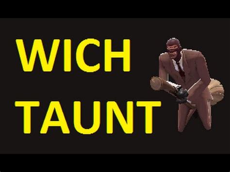 Winning Mind Games with the TF2 Witch Taunt